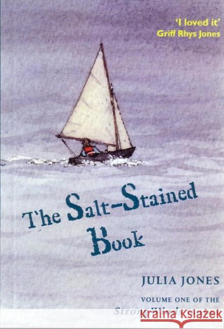 The Salt-Stained Book Julia Jones, Claudia Myatt 9781899262045