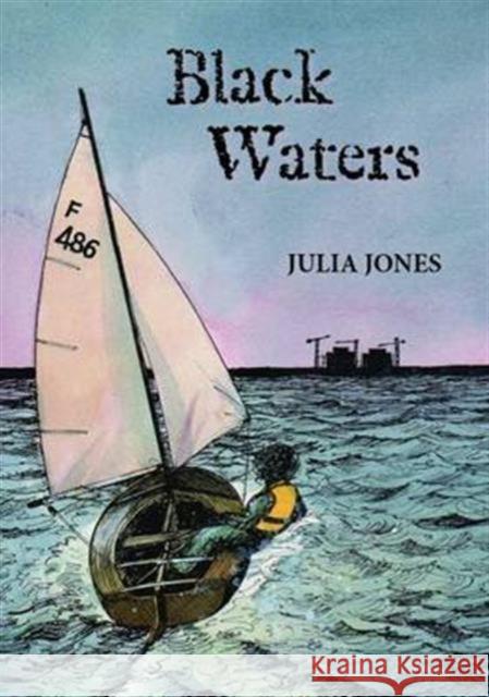 Black Waters Julia Jones, Claudia Myatt 9781899262267