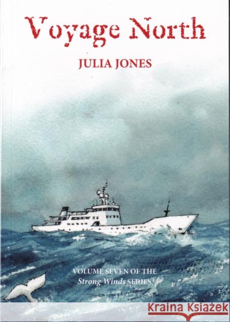 Voyage North Julia Jones 9781899262540