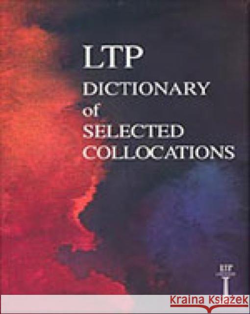 LTP Dictionary of Selected Collocations Jimmie Hill Michael Lewis 9781899396559