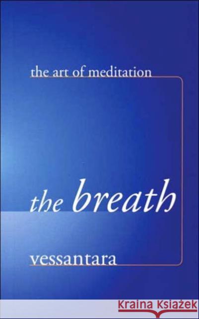 The Breath Vessantara 9781899579693 Windhorse Publications (UK)
