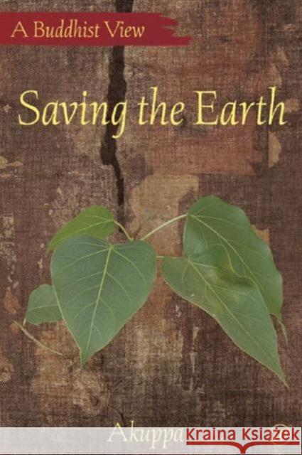 Saving the Earth Akuppa 9781899579990 Windhorse Publications