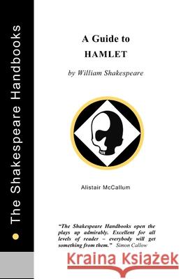 A Guide to Hamlet  9781899747078 Upstart Crow Publications