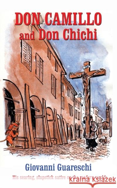 Don Camillo and Don Chichi: No. 8 in the Don Camillo Series Giovanni Guareschi, Piers Dudgeon 9781900064569