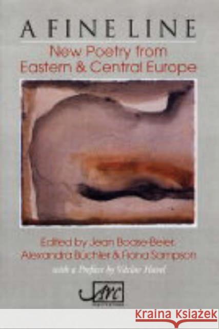 A Fine Line : New Poetry from Eastern and Central Europe  9781900072977 ARC PUBLICATIONS