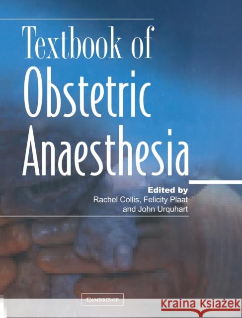 Textbook of Obstetric Anaesthesia  9781900151771 CAMBRIDGE UNIVERSITY PRESS