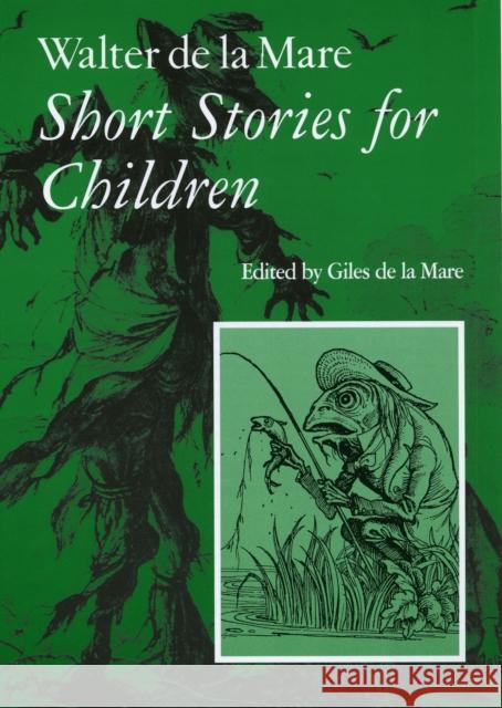 Walter de la Mare, Short Stories for Children Walter de la Mare 9781900357050