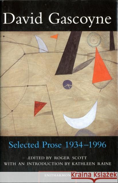 Selected Prose, 1934-96 Gascoyne, David 9781900564014