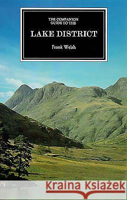 The Companion Guide to the Lake District Frank Welsh 9781900639231