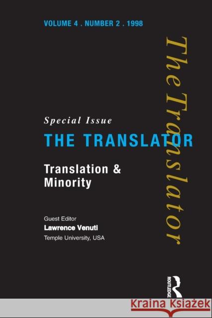 Translation and Minority: Special Issue of the Translator Venuti, Lawrence 9781900650106