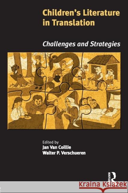 Children's Literature in Translation: Challenges and Strategies Coillie, Jan Van 9781900650885