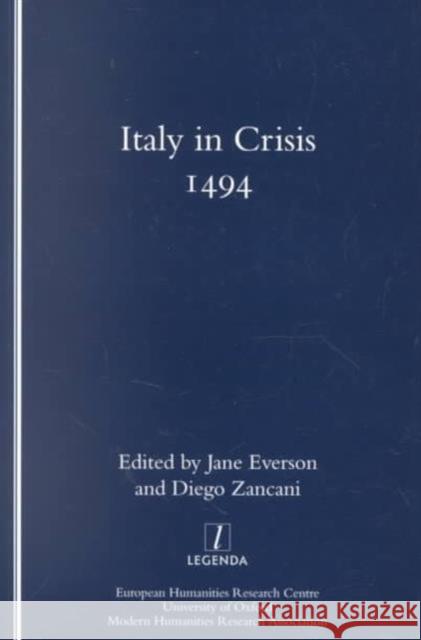 Italy in Crisis: 1494 Everson, Jane E. 9781900755139