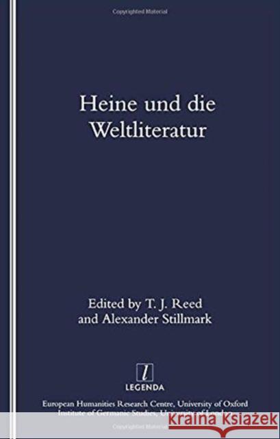 Heine Und Die Weltliteratur  9781900755160 Legenda