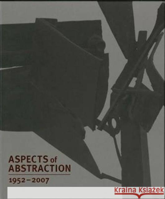 Aspects of Post-War Abstraction 1952-2002 Margaret Garlake 9781901192438 Piano Nobile
