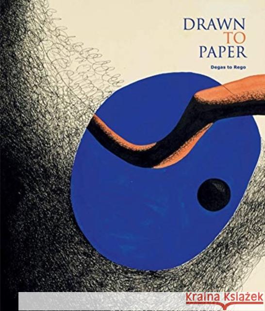 Drawn to Paper: Degas to Rego Piano Nobile 9781901192582