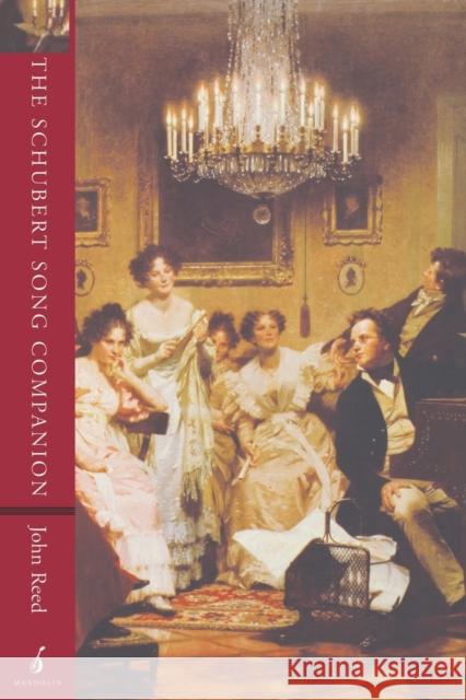 The Schubert Song Companion John Reed Reed 9781901341003 Mandolin