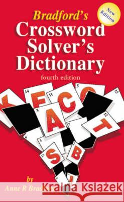 Bradford's Crossword Solver's Dictionary Anne R. Bradford 9781901659924 Bloomsbury Publishing PLC