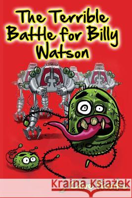 The Terrible Battle for Billy Watson Chip Walker 9781901679564