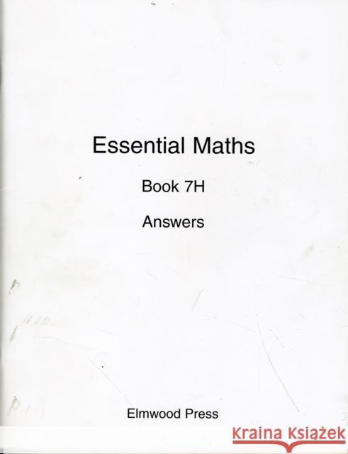 Essential Maths 7H Answers D. Rayner M. White 9781902214825 Elmwood Education Limited