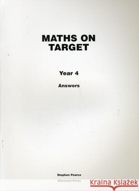 Maths on Target Year 4 Answers Pearce, Stephen 9781902214962 Elmwood Education Limited