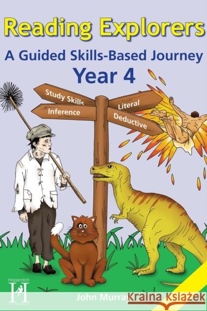 Reading Explorers: A Guided Skills-based Journey John Murray 9781902239262