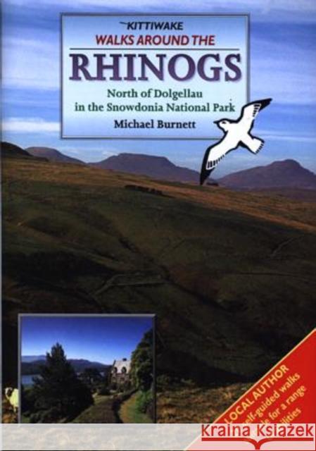 Walks Around the Rhinogs Michael Burnett 9781902302300 Kittiwake Press