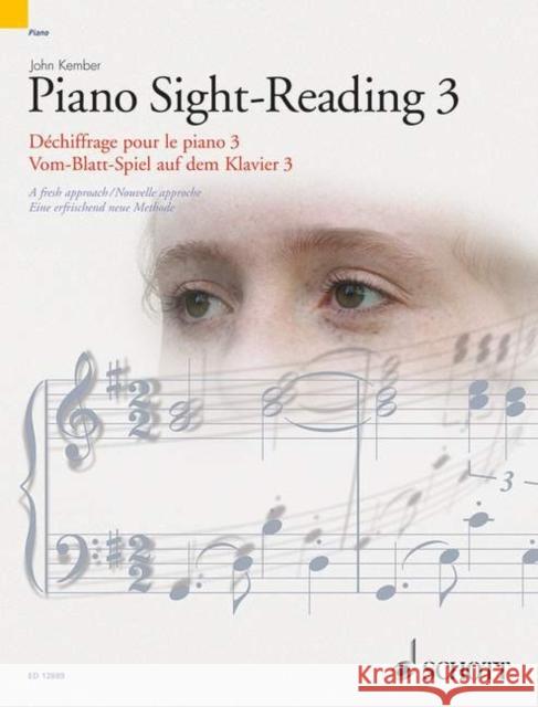 Piano Sight-Reading 3 Vol. 3: A Fresh Approach John Kember 9781902455815