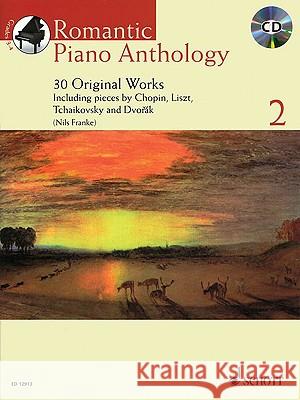 Romantic Piano Anthology - Volume 2 Nils Franke 9781902455938 SCHOTT MUSIC LTD