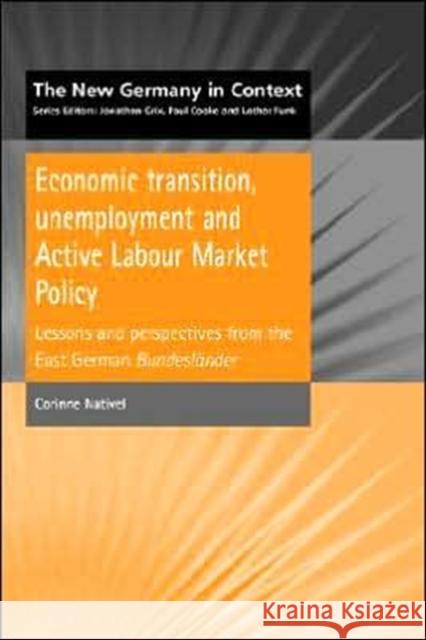 Economic Transition, Unemployment and Active Labour Market Policy  9781902459134 CONTINUUM INTERNATIONAL PUBLISHING GROUP LTD.