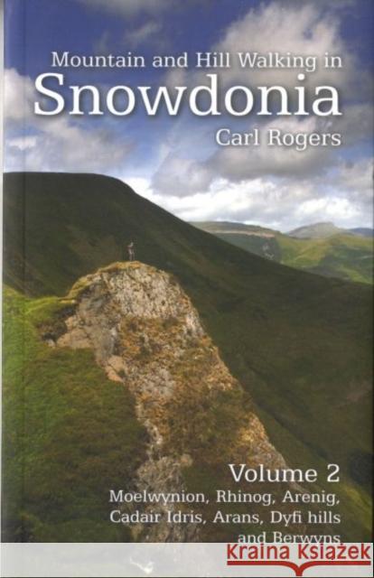 Mountain and Hill Walking in Snowdonia Carl Rogers 9781902512228 Mara Books