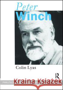 Peter Winch Colin Lyas 9781902683027 Acumen Publishing Ltd