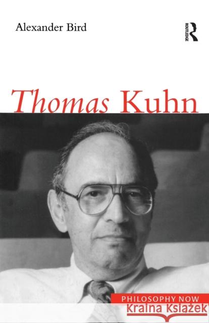 Thomas Kuhn Alexander Bird 9781902683119 Acumen Publishing Ltd