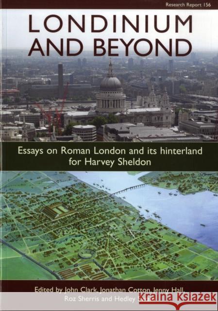 Londinium and Beyond John Clark 9781902771724 0