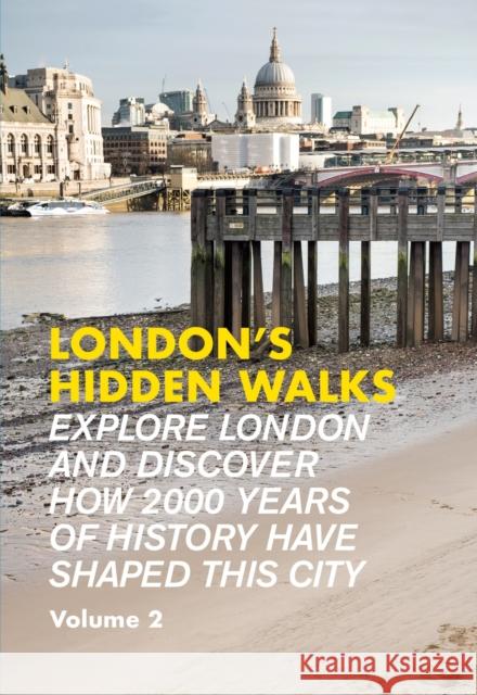 London's Hidden Walks Volume 2 Stephen Millar 9781902910772