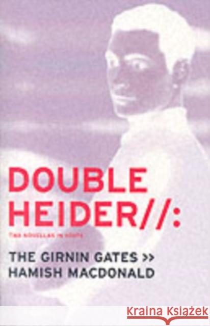 Double Heider: Twa Novellas in Scots - 