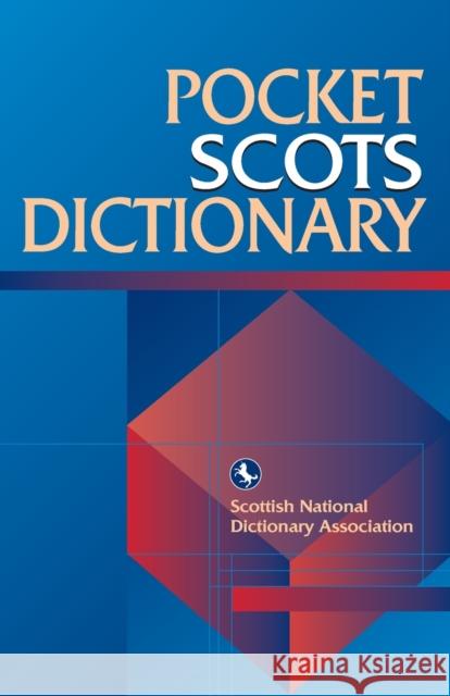 Pocket Scots Dictionary  SNDA 9781902930022 Edinburgh University Press