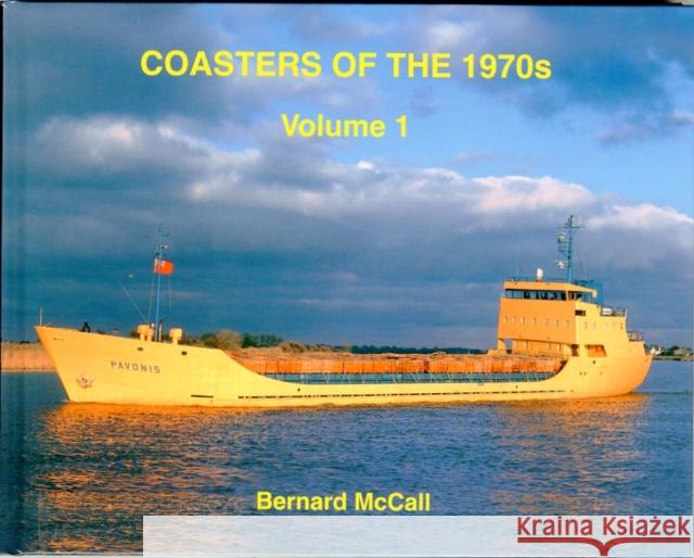 Coasters of the 1970s: Volume 1 Bernard McCall   9781902953748