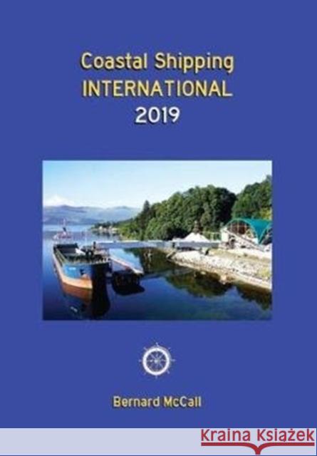 Coastal Shipping International 2019 Bernard McCall   9781902953922