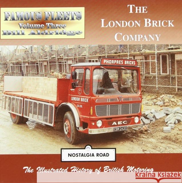 The London Brick Company: Famous Fleets Dr. Alan Earnshaw 9781903016374