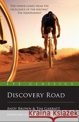 Discovery Road Andy Brown Tim Garratt Ranulph Fiennes 9781903070833 Eye Books