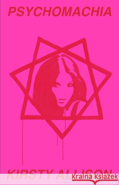 Psychomachia Kirsty Allison 9781903110751