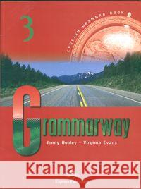 Grammarway: Level 3 Jenny Dooley, Virginia Evans 9781903128947 Express Publishing UK Ltd