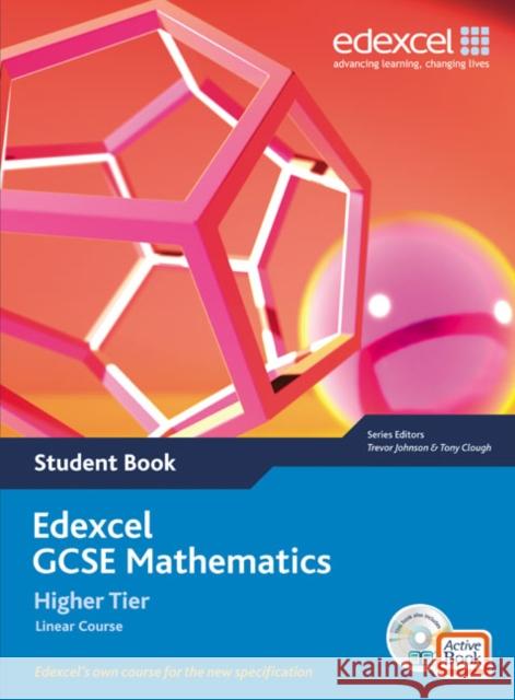 Edexcel GCSE Maths 2006: Linear Higher Student Book and Active Book with CDROM Kevin Tanner 9781903133941 Pearson Education Limited