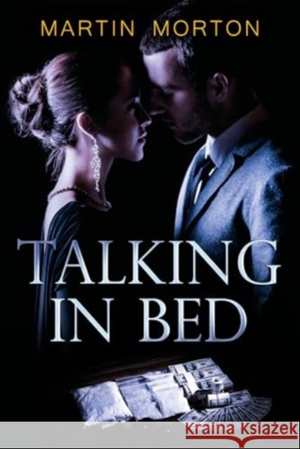 Talking in Bed Martin Morton 9781903136843