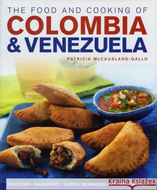 Food and Cooking of Colombia and Venezuela Patricia McCauslandGallo 9781903141830 Anness Publishing