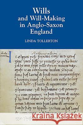 Wills and Will-Making in Anglo-Saxon England  9781903153376 York Medieval Press