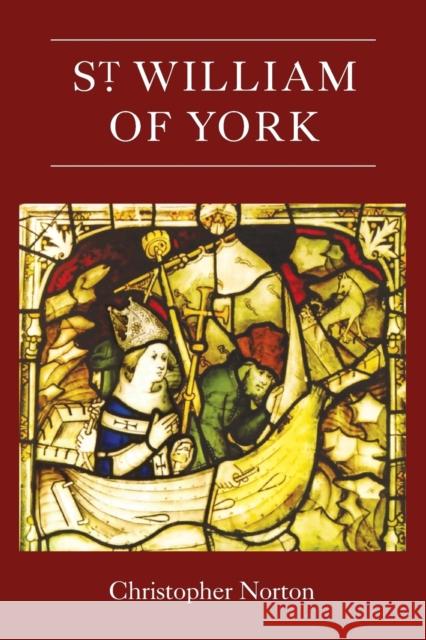 St William of York Christopher Norton 9781903153598