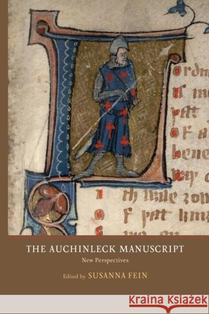 The Auchinleck Manuscript: New Perspectives Susanna Fein 9781903153789 York Medieval Press