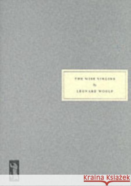 The Wise Virgins Leonard Woolf 9781903155332