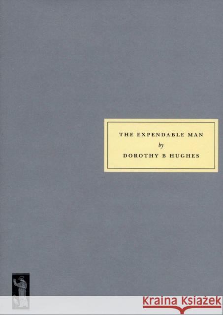 The Expendable Man Dorothy Hughes 9781903155585